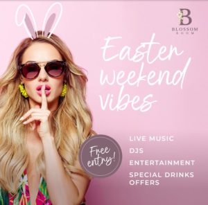 Easter Weekend at Blossom Room